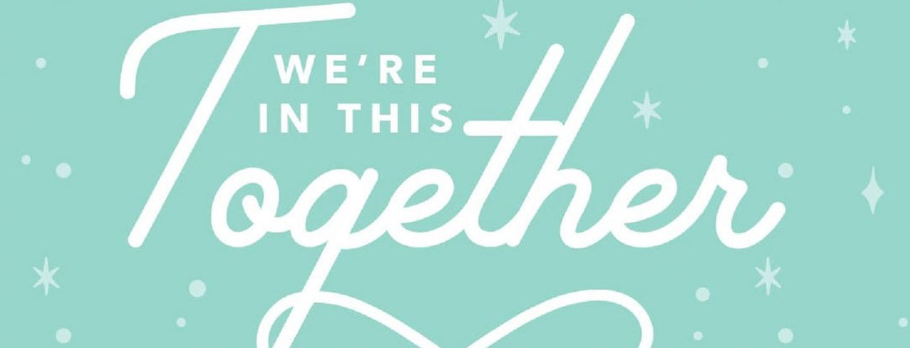 We're In This Together graphic
